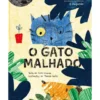 O Gato Malhado de Clara Cunha