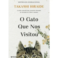 O Gato que nos Visitou de Takashi Hiraide