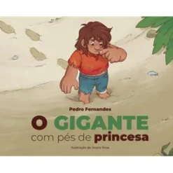 O Gigante com Pés de Princesa de Pedro Fernandes
