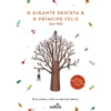 O Gigante Egoísta e o Príncipe Feliz de Oscar Wilde