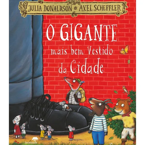 O Gigante Mais Bem Vestido da Cidade de Julia Donaldson