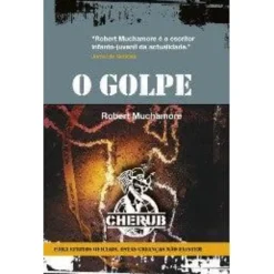 O Golpe de Robert Muchamore