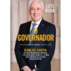 O Governador de Luís Rosa