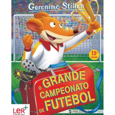 O Grande Campeonato de Futebol de Geronimo Stilton