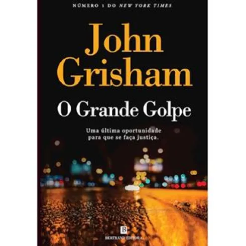 O Grande Golpe de John Grisham