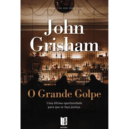 O Grande Golpe (Livro de Bolso) de John Grisham