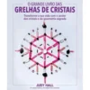 O Grande Livro das Grelhas de Cristais de Judy Hall