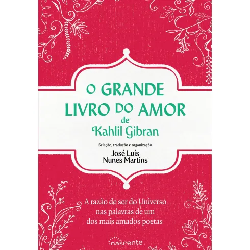 O Grande Livro do Amor de Kahlil Gibran