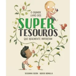 O Grande Livro dos Supertesouros que Realmente Importam de Susanna Isern
