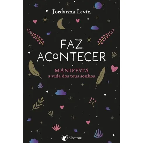 O Guia Essencial da Manifestação de Jordanna Levin