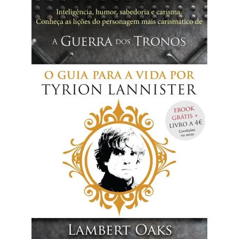 O Guia para a Vida por Tyrion Lannister de Lambert Oaks