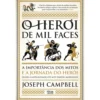 O Herói de Mil Faces de Joseph Campbell