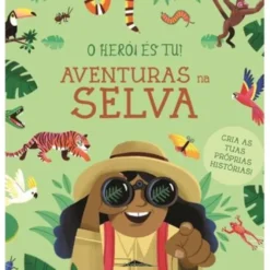 O Herói És Tu - Aventuras na Selva de Lily Murray