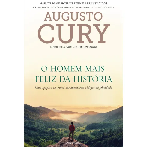 O Homem Mais Feliz da História de Augusto Cury