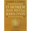O Homem Mais Rico da Babilónia de George S. Clason