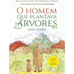 O Homem Que Plantava Árvores de Jean Giono