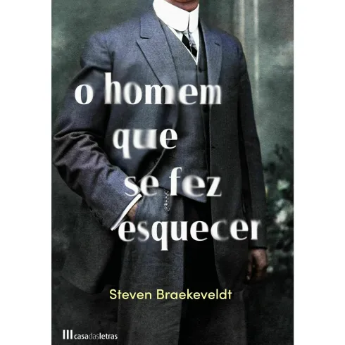 O Homem que Se Fez Esquecer de Steven Braekeveldt