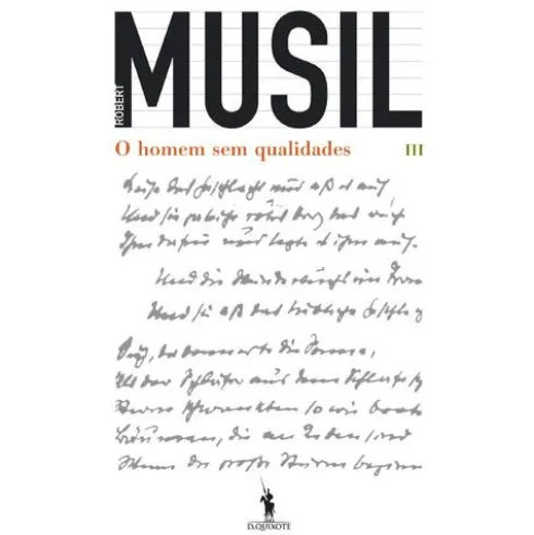 O Homem Sem Qualidades III de Robert Musil