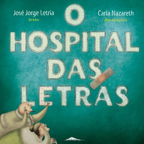 O Hospital das Letras de José Jorge Letria