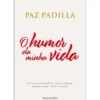 O Humor da Minha Vida de Paz Padilla