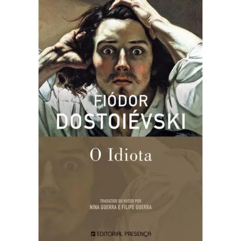 O Idiota de Fiódor Dostoiévski