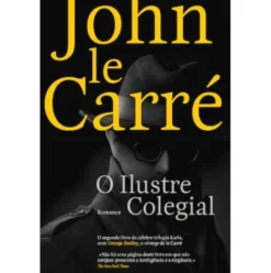 O Ilustre Colegial de John le Carré