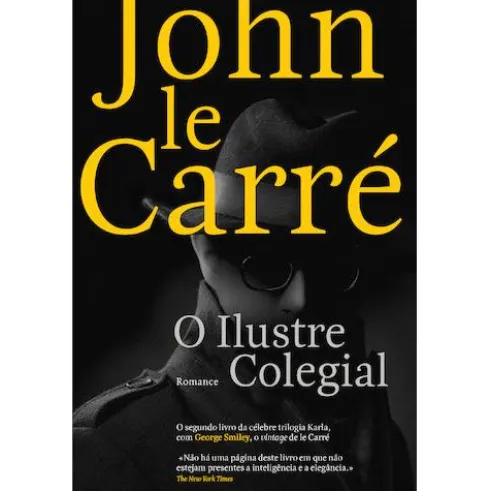 O Ilustre Colegial de John le Carré