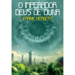 O Imperador Deus de Duna de Frank Herbert