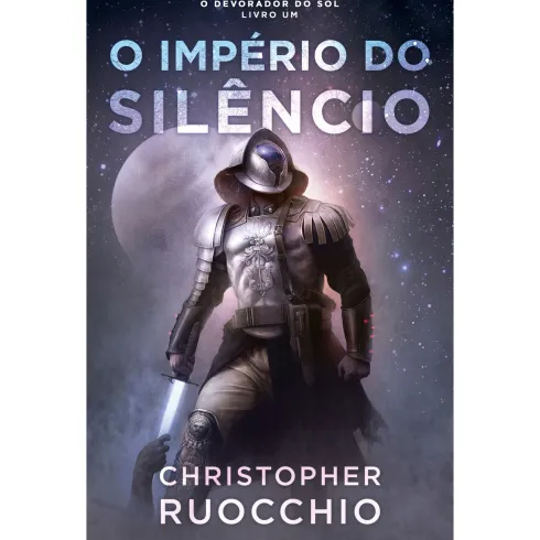 O Império Do Silêncio de Christopher Ruocchio