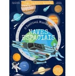 O Incrível Mundo das Naves Espaciais de Irena Trevisan