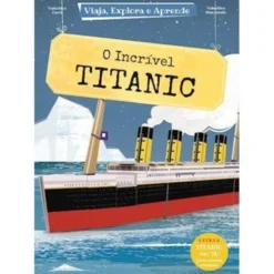 O Incrível Titanic de Valentina Facci