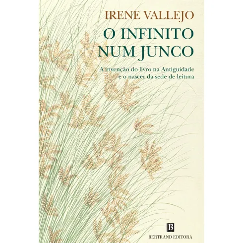 O Infinito num Junco de Irene Vallejo Moreu