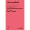 O Intolerável de Enrique Díaz Álvarez