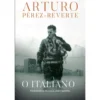O Italiano de Arturo Pérez-Reverte