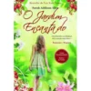 O Jardim Encantado de Sarah Addison Allen