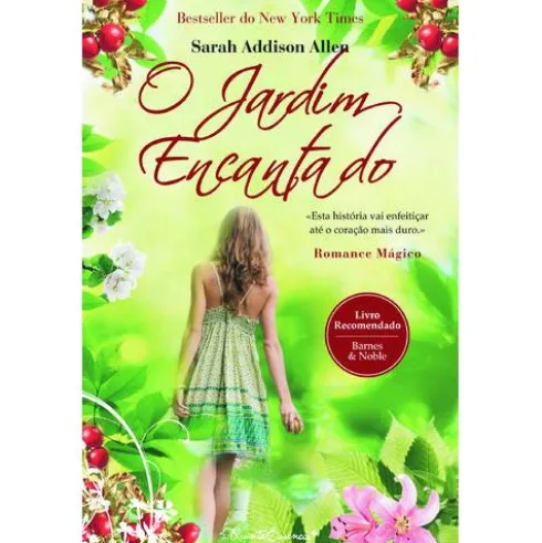 O Jardim Encantado de Sarah Addison Allen