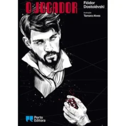 O Jogador de Fiódor Dostoiévski