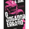O Jogador Errado de C. R. Jane