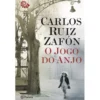 O Jogo do Anjo de Carlos Ruiz Zafón
