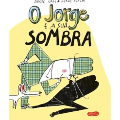 O Jorge e a Sua Sombra de Davide Calì