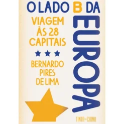 O Lado B da Europa de Bernardo Pires de Lima