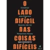 O Lado Difícil das Coisas Difíceis de Ben Horowitz