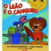 O Leão e o Canguru de Ana Maria Magalhães