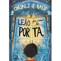O Leão por Cima da Porta de Onjali Q. Raúf