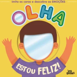 Olha: Estou Feliz!
