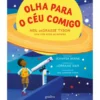 Olha Para O Céu Comigo de Jennifer Berne