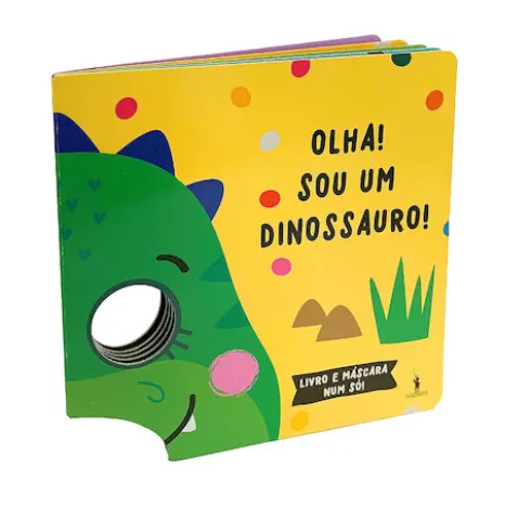 Olha! Sou um Dinossauro!