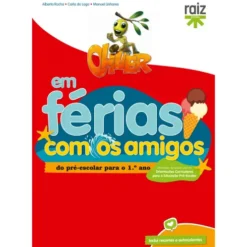 Oliver em Férias com os Amigos - para o 1.º Ano
