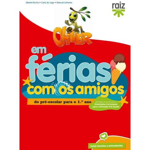Oliver em Férias com os Amigos - para o 1.º Ano