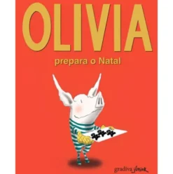 Olivia Prepara o Natal de Ian Falconer